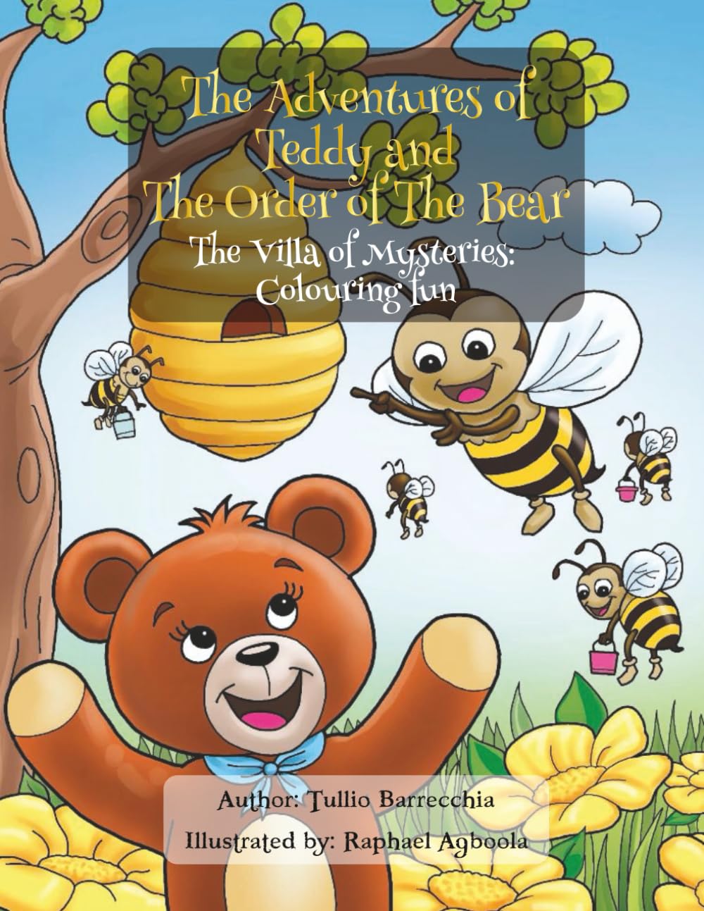 The Adventures of Teddy and The Order of The Bear: The Villa of Masteries: The Villa of Mysteries Colouring Fun