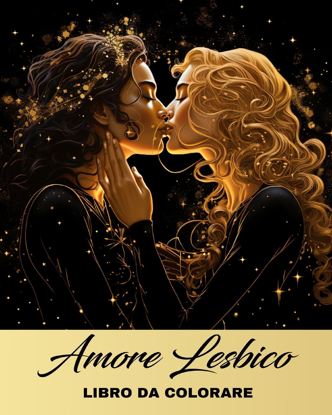 Amore Lesbico Libro da Colorare: Album da Colorare LGBT con Scene Lesbiche Romantiche per Adulti e Adolescenti