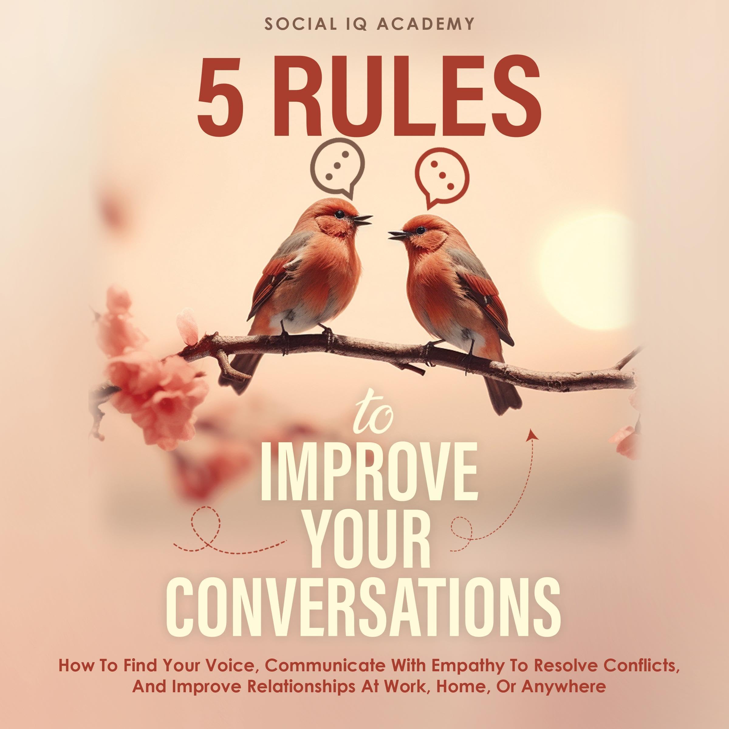 Cover art for 5 Rules to Improve Your Conversations