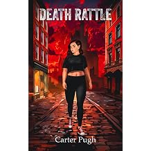 Death Rattle Character Art Special Edition Including the Prequel Novella, Death Gasp