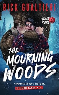 The Mourning Woods (The Tome of Bill)