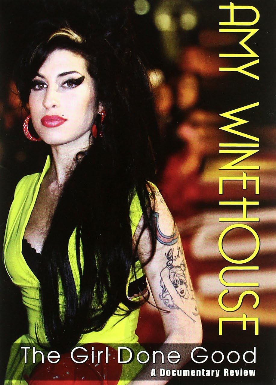 Amy Winehouse: The Girl Done Good