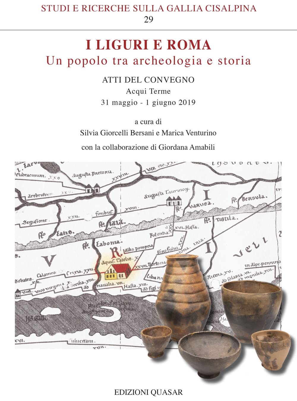 I Liguri E Roma. Un Popolo Tra Archeologia E Storia - 4