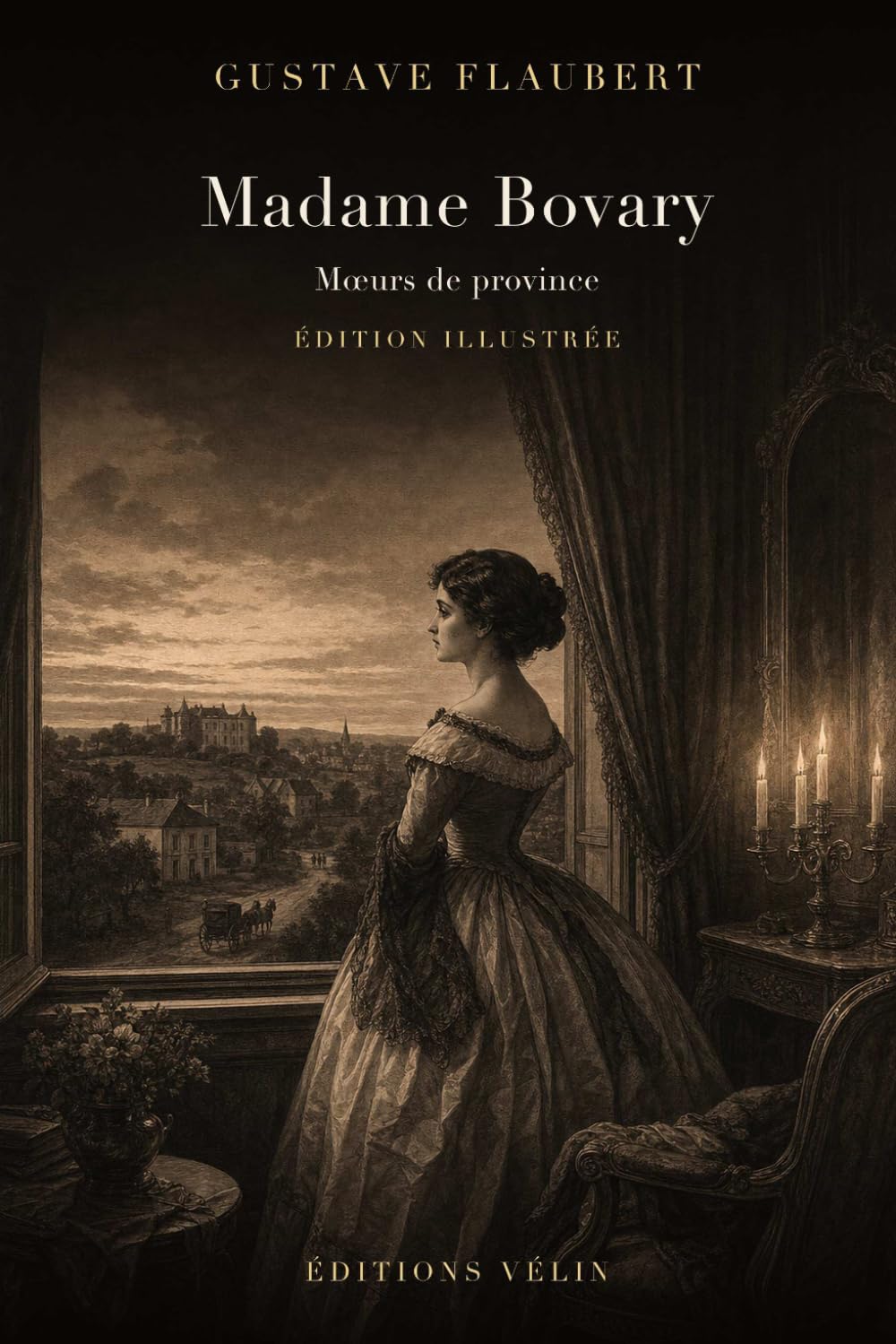 Madame Bovary (Illustrated Edition): Mœurs de province — édition illustrée avec 24 gravures originales et une introduction inédite