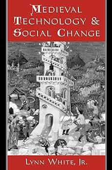 Amazon.com: Medieval Technology and Social Change: 9780195002669