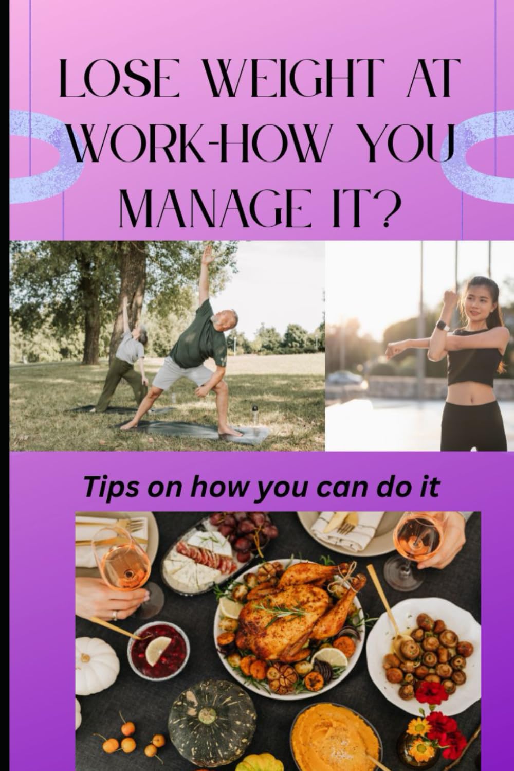 Lose Weight at Work: How To Make It Happen