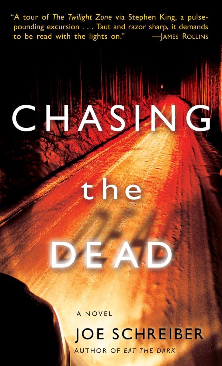 Chasing the Dead: A Novel