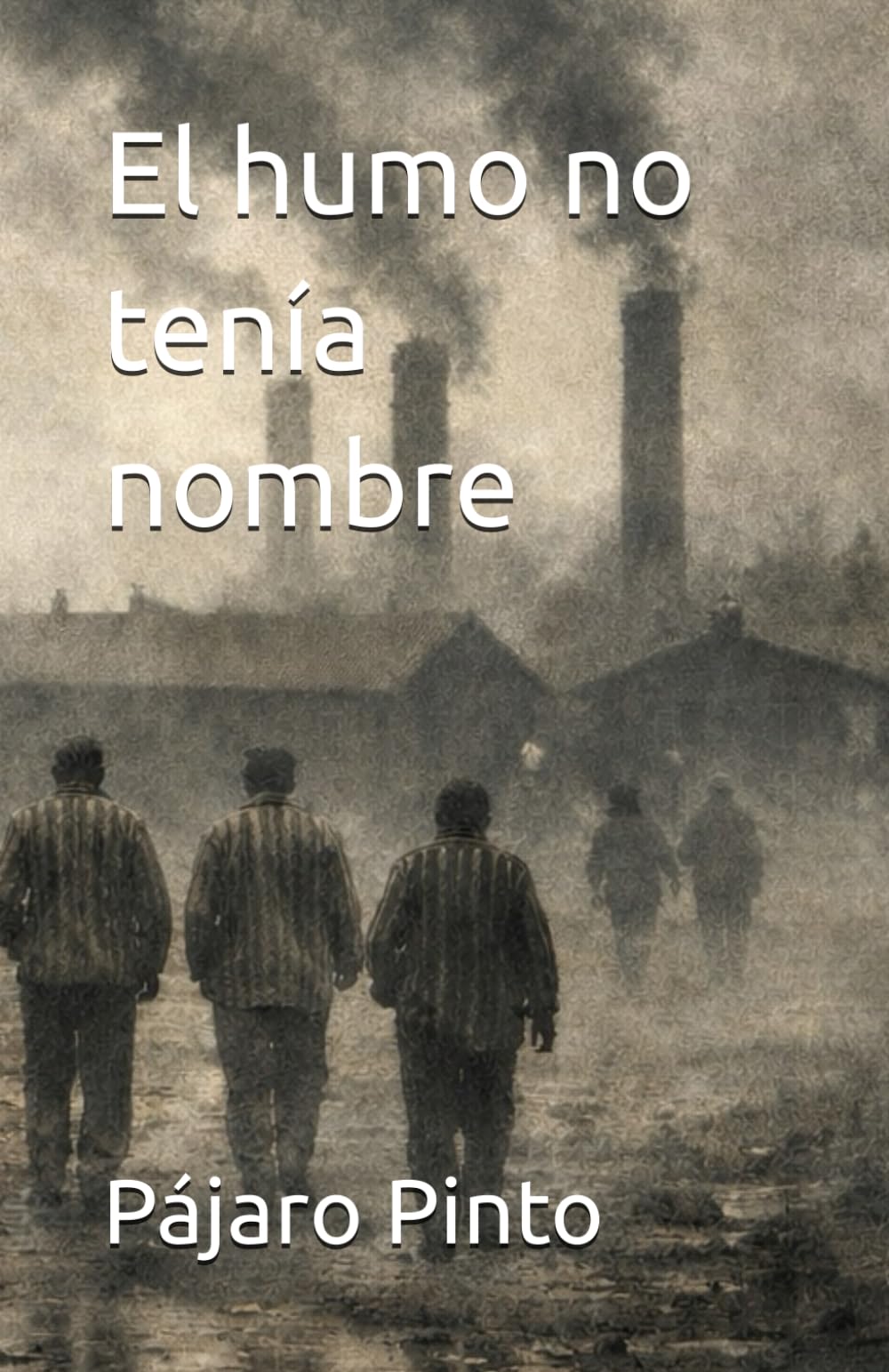 El humo no tenía nombre