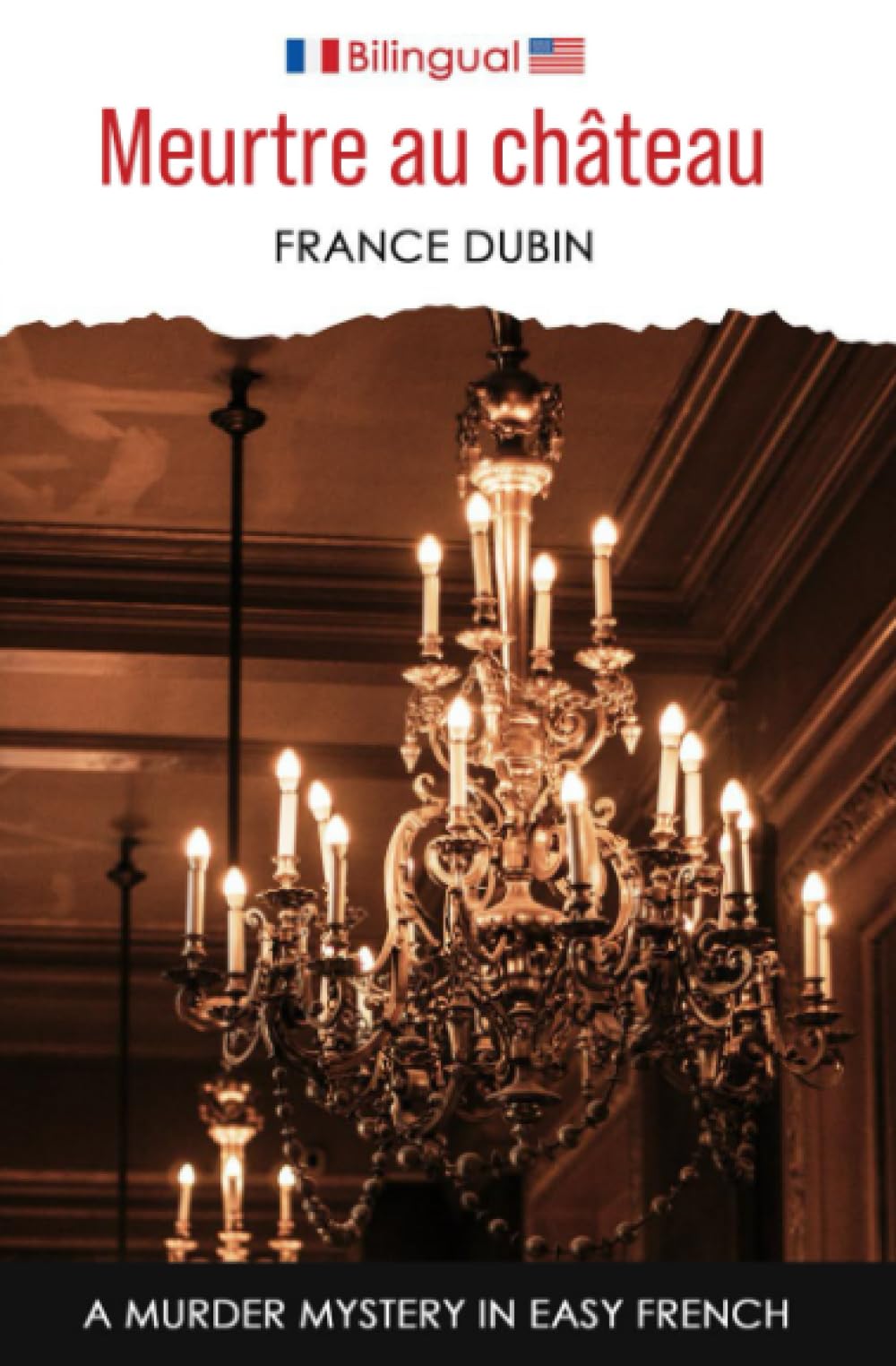 Meurtre au château: A Murder Mystery in Easy French (Petits meurtres français)