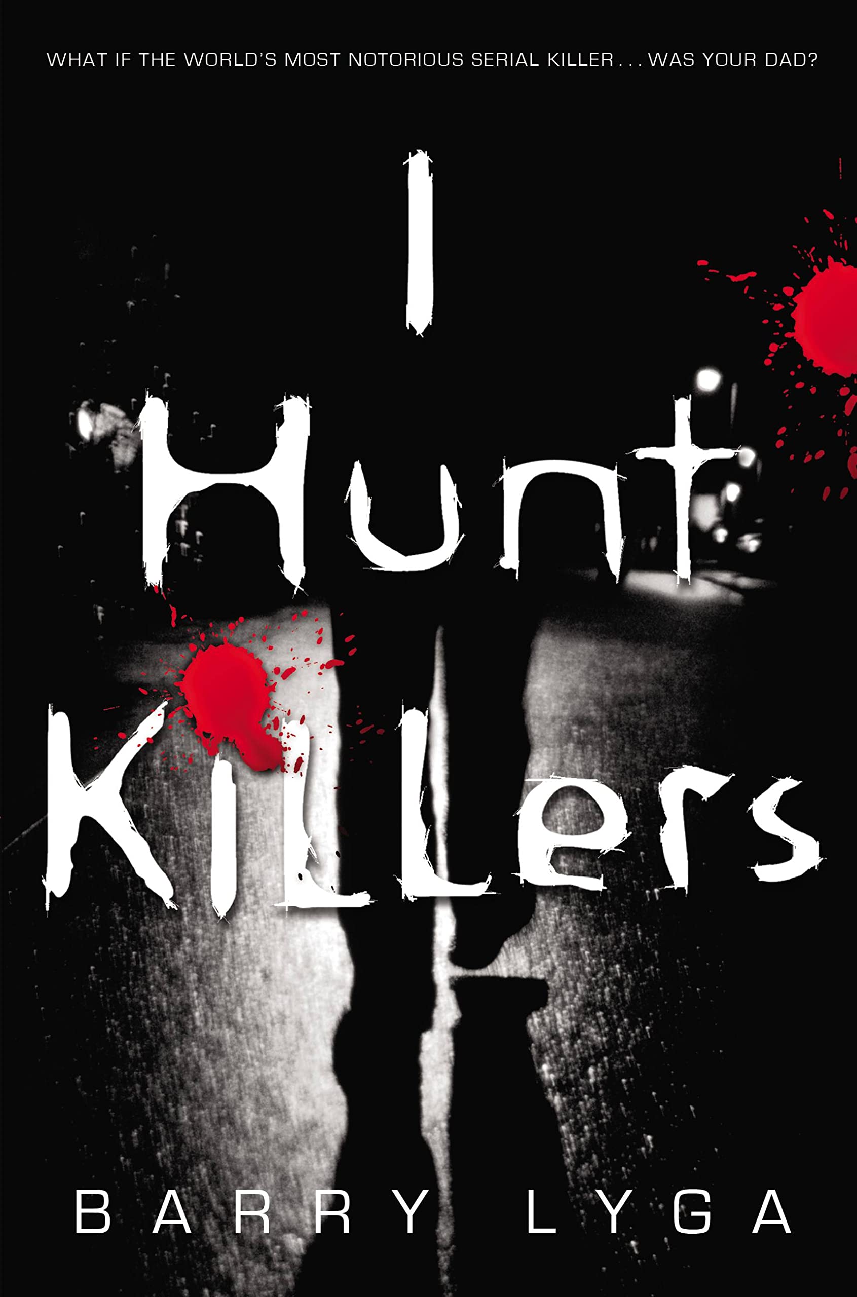 Little, Brown I Hunt Killers Paperback – Big Book, 2 April 2013