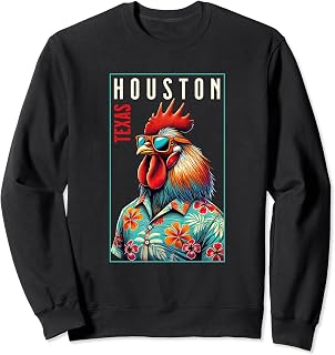Houston Texas Beach Chicken Rooster Lover Sweatshirt