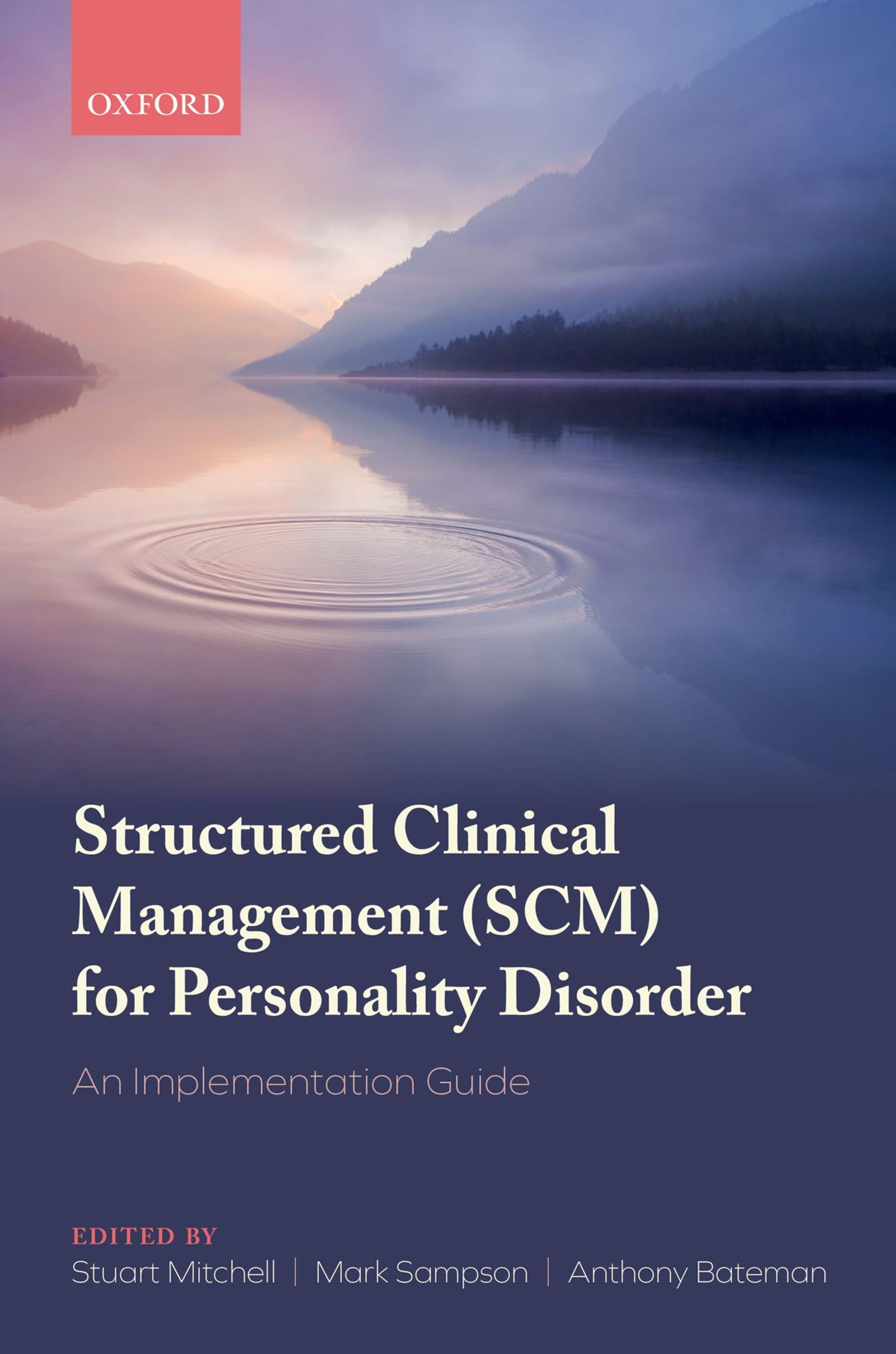 Structured Clinical Management (SCM) for Personality Disorder: An Implementation Guide Paperback – 16 Dec. 2021