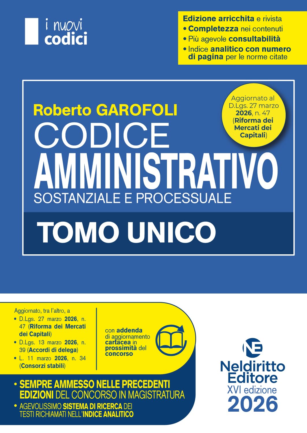Codice amministrativo 2026 normativo per il concorso in Magistratura. Nuova ediz.