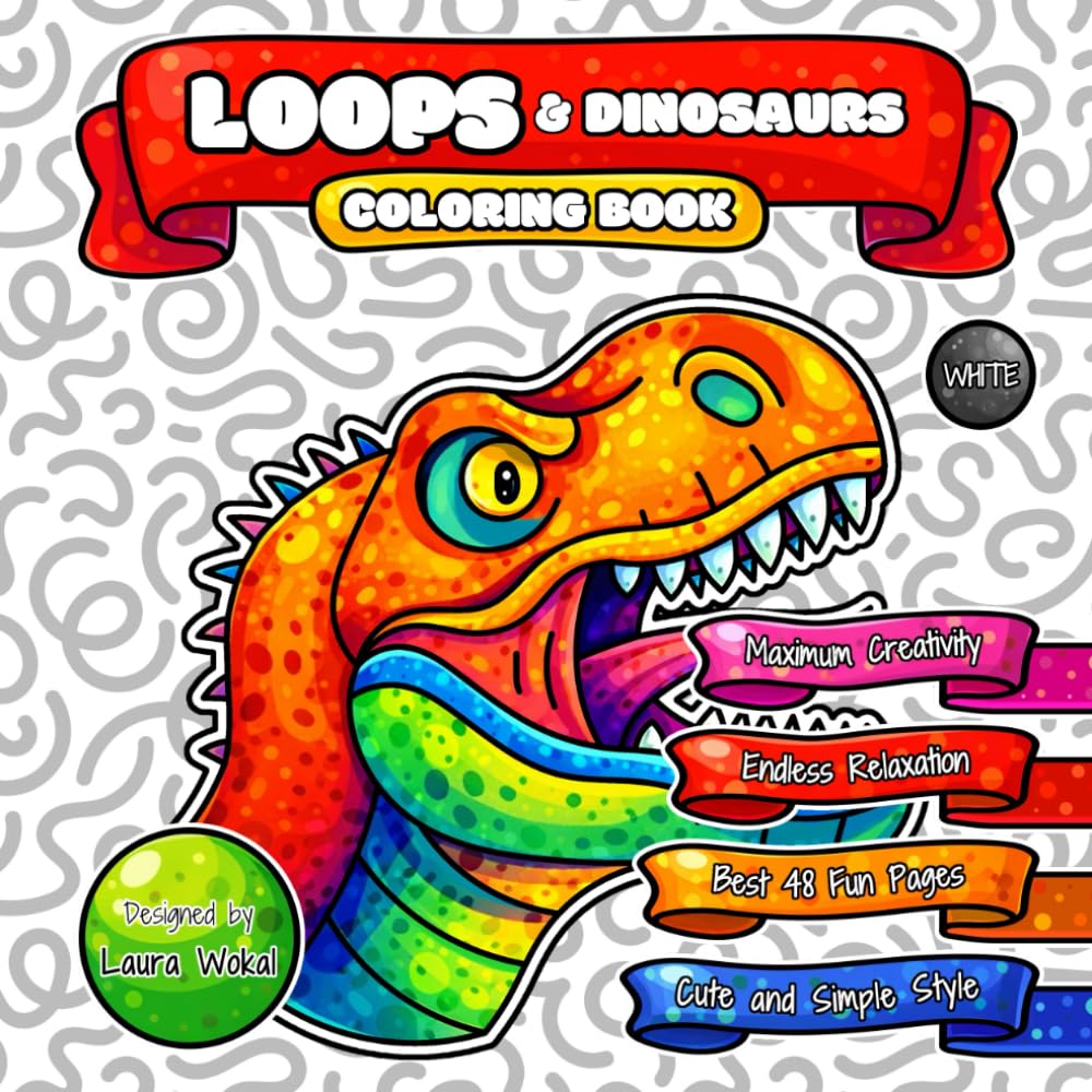 LOOPS & Dinosaurs Coloring Book: Endless Relaxation with Cute and Simple Cartoon Style