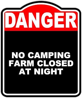 NO CAMPING FARM CLOSED AT NIGHT Danger Red Black Aluminum Composite Sign 8.5 x 10 inches