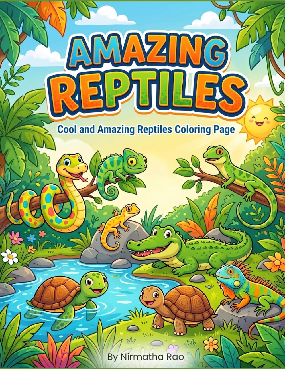 Amazing Reptiles Coloring Book: Cool and Amazing Reptiles Coloring Page