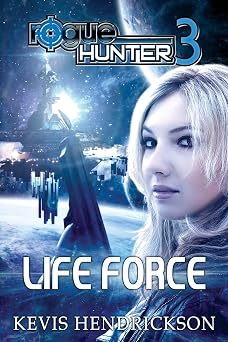 Rogue Hunter Life Force
