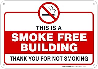 This is A Smoking Free Building Sign, Smoking Sign, 10x7 Inches, Rust Free .040 Aluminum, Fade Resistant, Made in USA by Sigo Signs