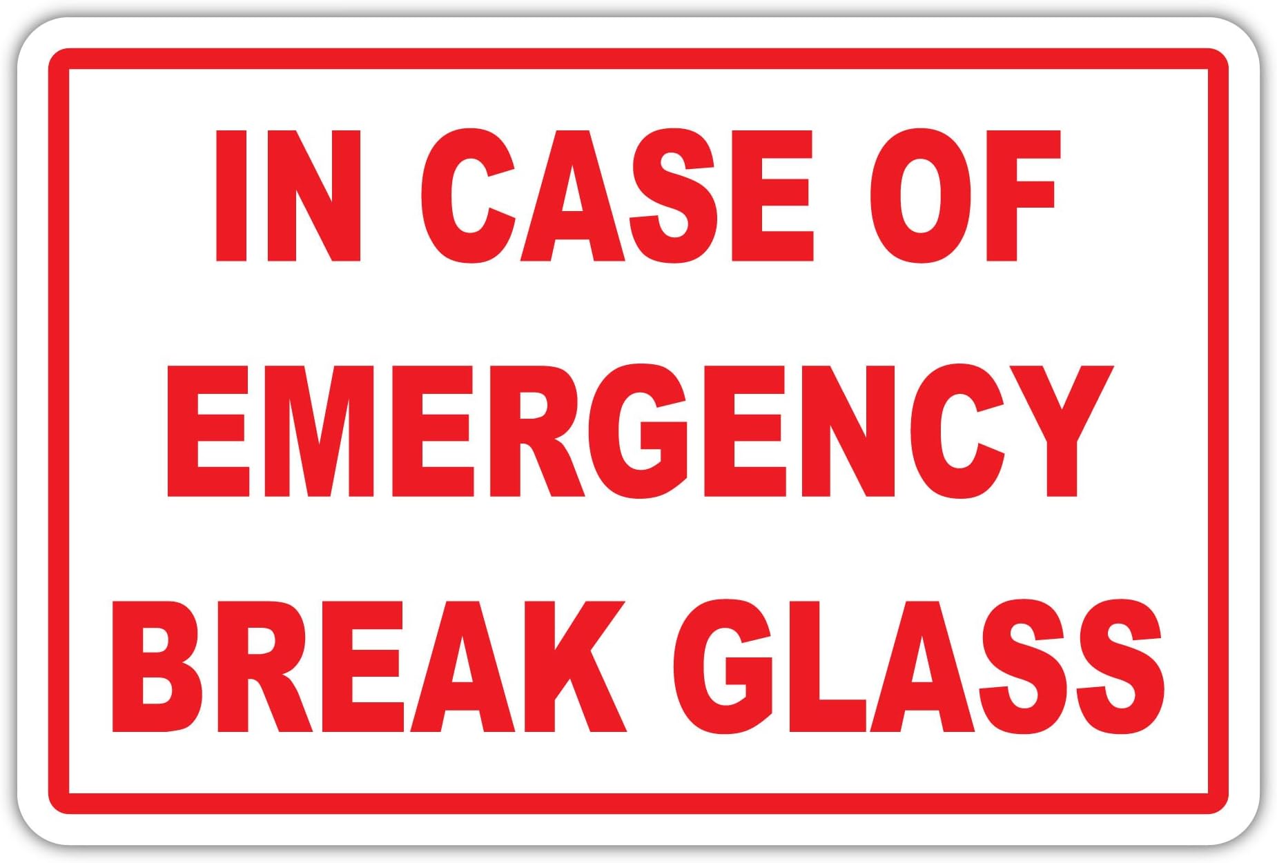 in CASE of Emergency Break Glass Fire Extinguisher Glass Sticker Decal (4x6 inches (3Pack))