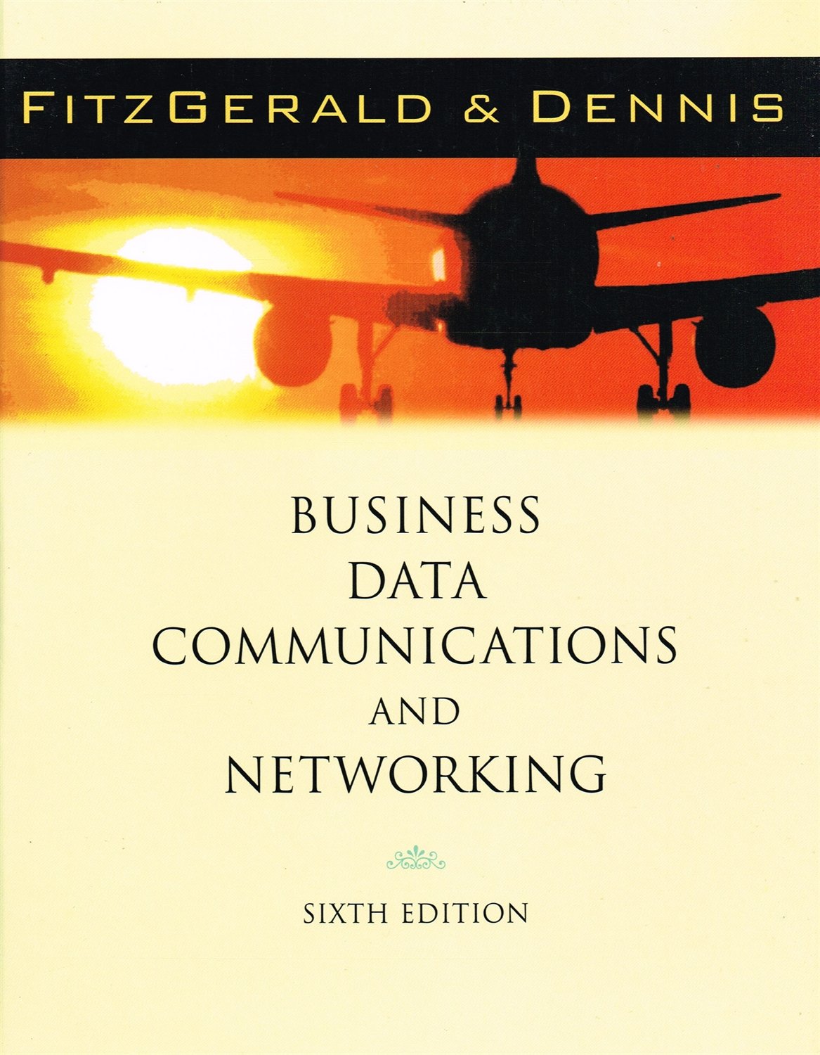 Business Data Communications and Networking