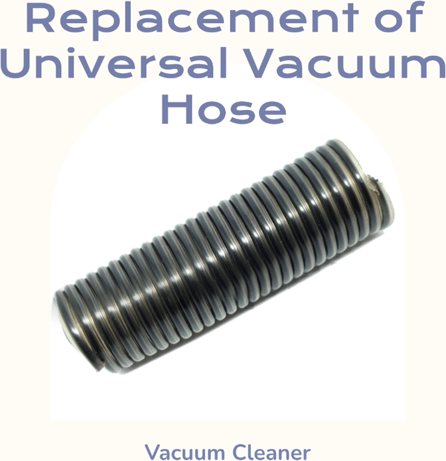 Universal Vacuum Hose Replacement