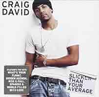 CRAIG DAVID／SLICKER THAN YOUR AVERAGE LP 41FRNDCAA5L._UF350,350_QL50_.jpg