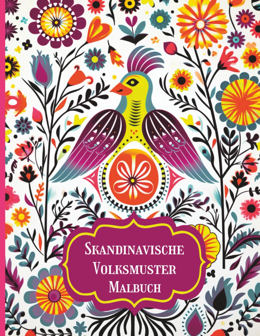 Skandinavische Volksmotive Malbuch: Zeitlose, nordisch inspirierte Designs für ein entspannendes und wohltuendes Malerlebnis