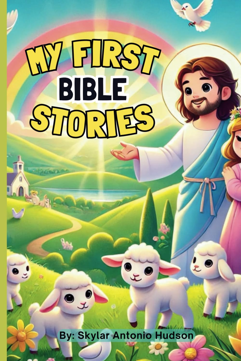 MY FIRST BIBLE STORIES