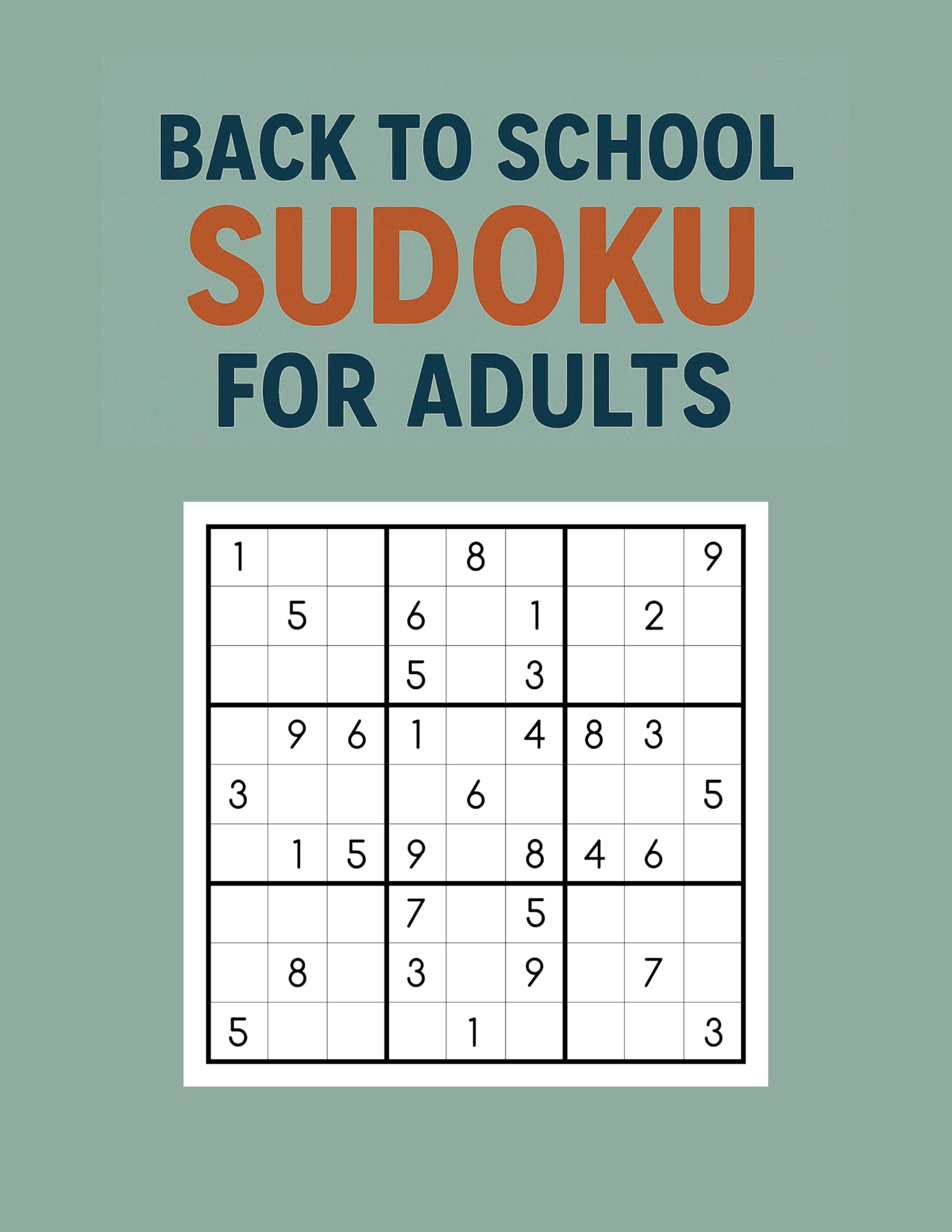 Sudoku for Adults (Kindle Scribe Only): Back to School
