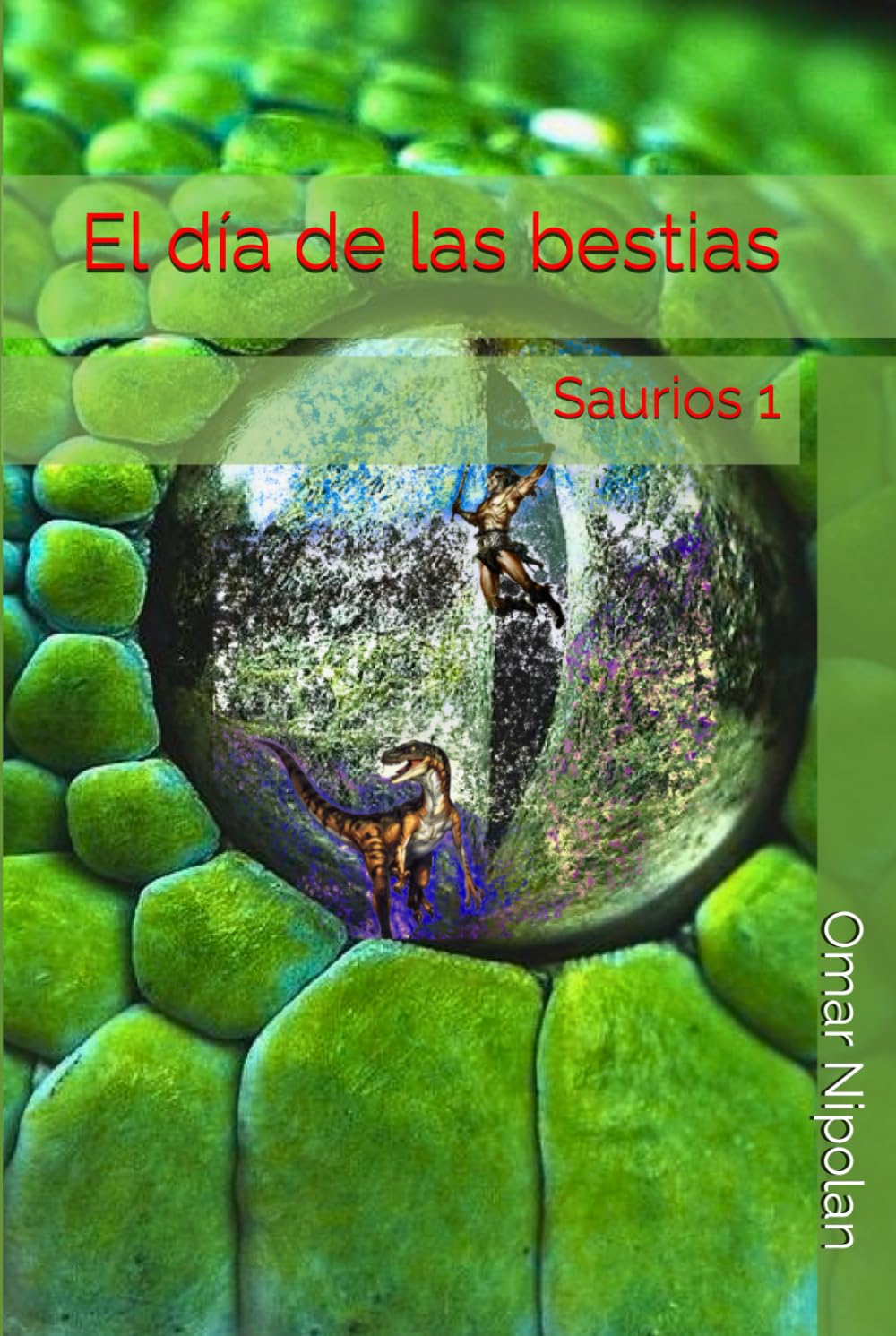 El día de las bestias: Saurios 1