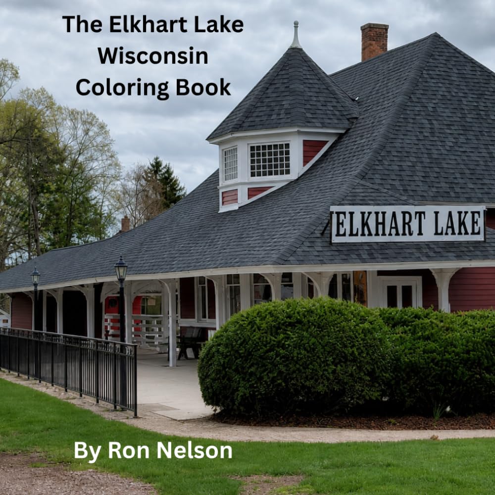 The Elkhart Lake Wisconsin Coloring Book