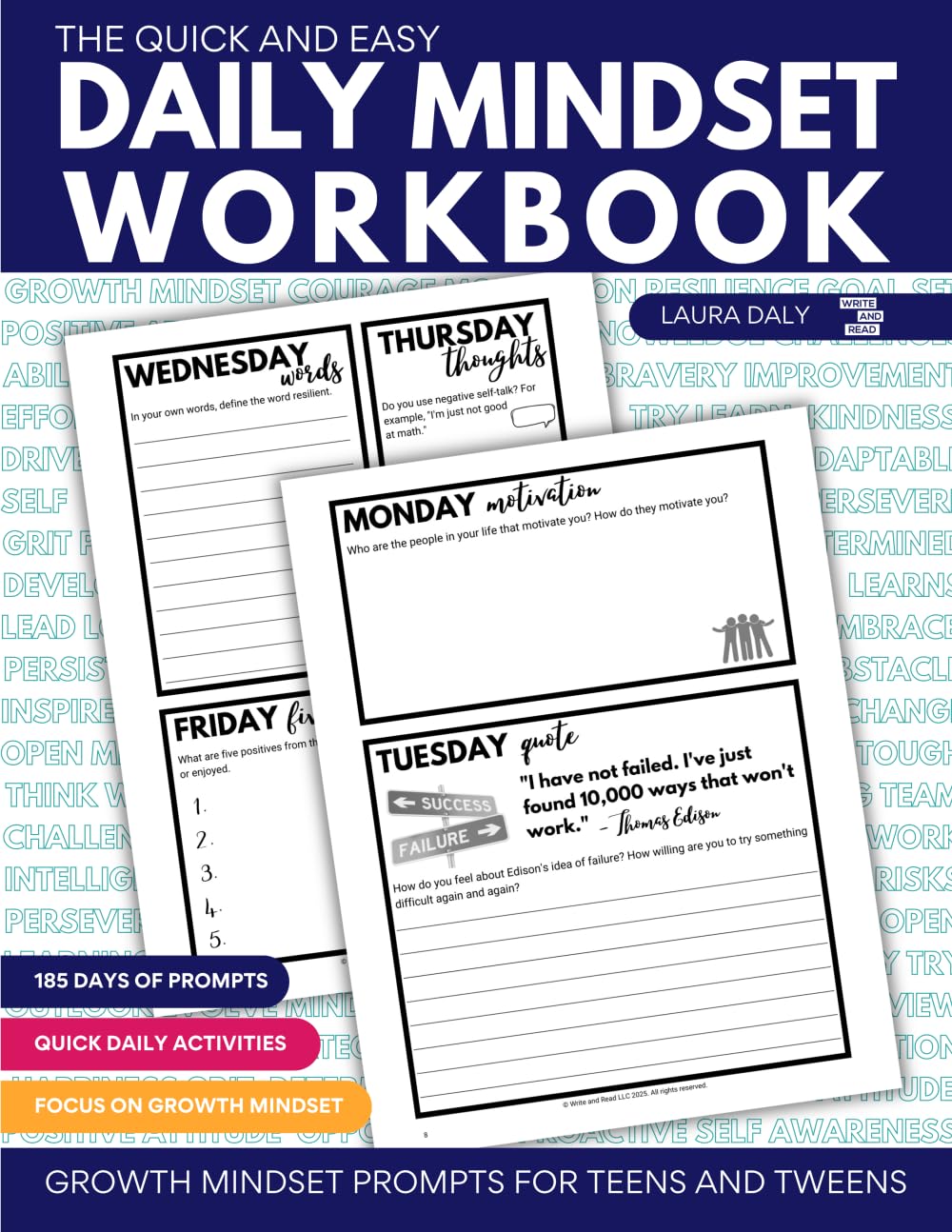 The Quick and Easy Daily Mindset Workbook: Growth Mindset Prompts for Teens and Tweens