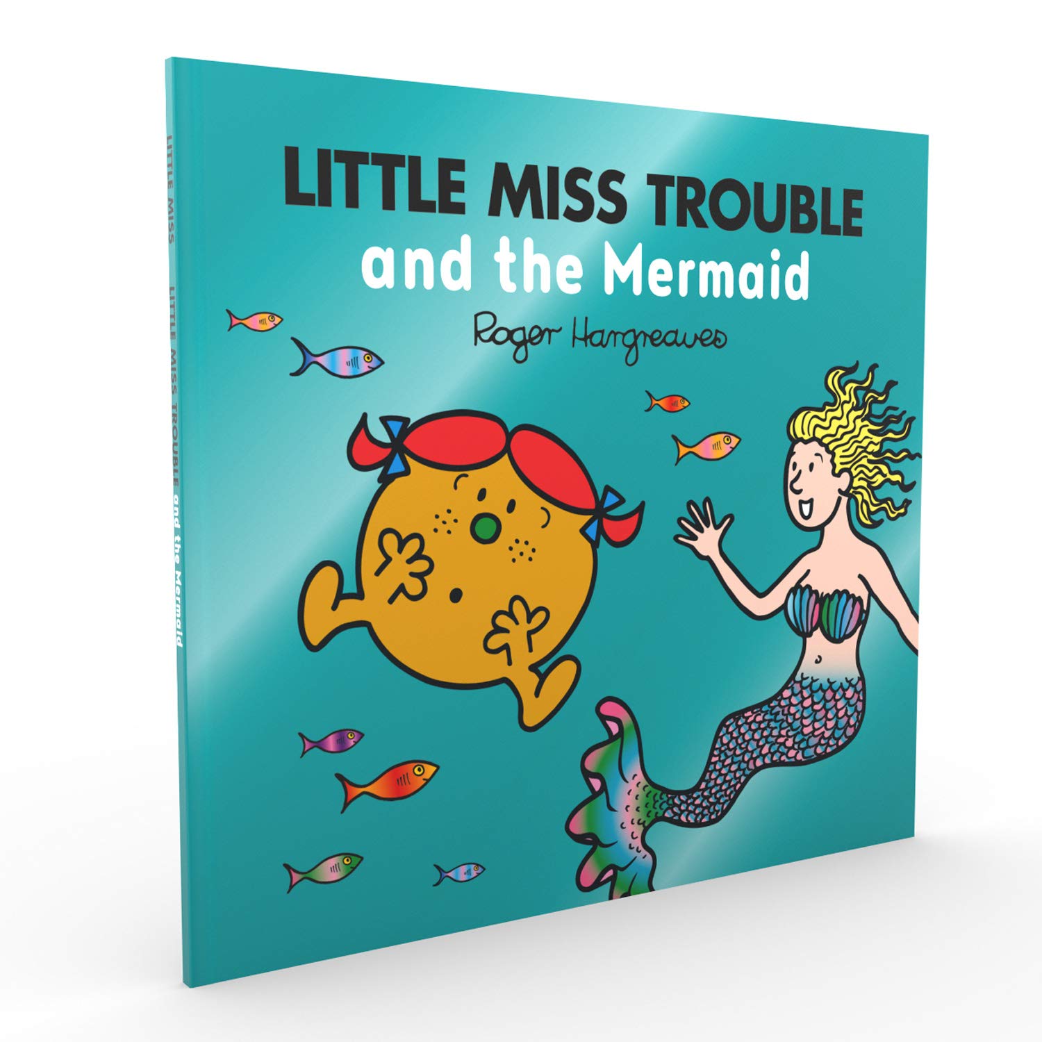 Little Miss Trouble and the Mermaid: A magical story from the classic children's series
