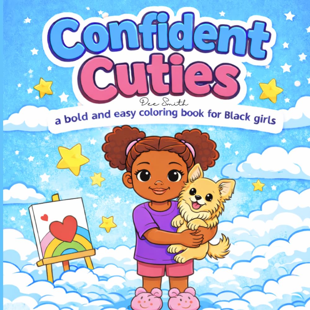 Confident Cuties: a bold and easy coloring book for Black girls