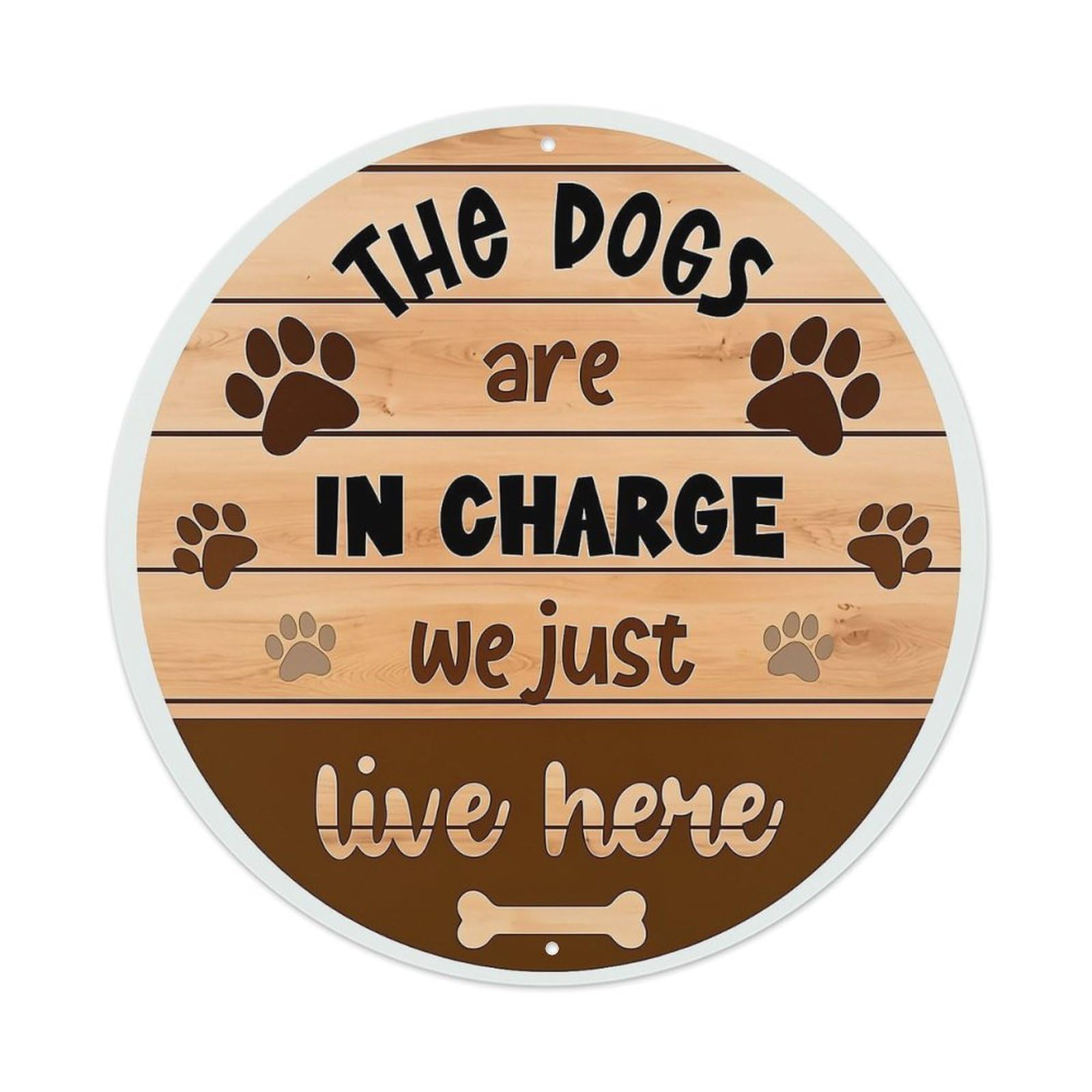 The Dogs Are In Charge- Retro Metal Tin Sign, Vintage Metal Poster for home, Gaming Room, Studio Workshop,Bar,Garage Wall Art Decor 8x8 inch