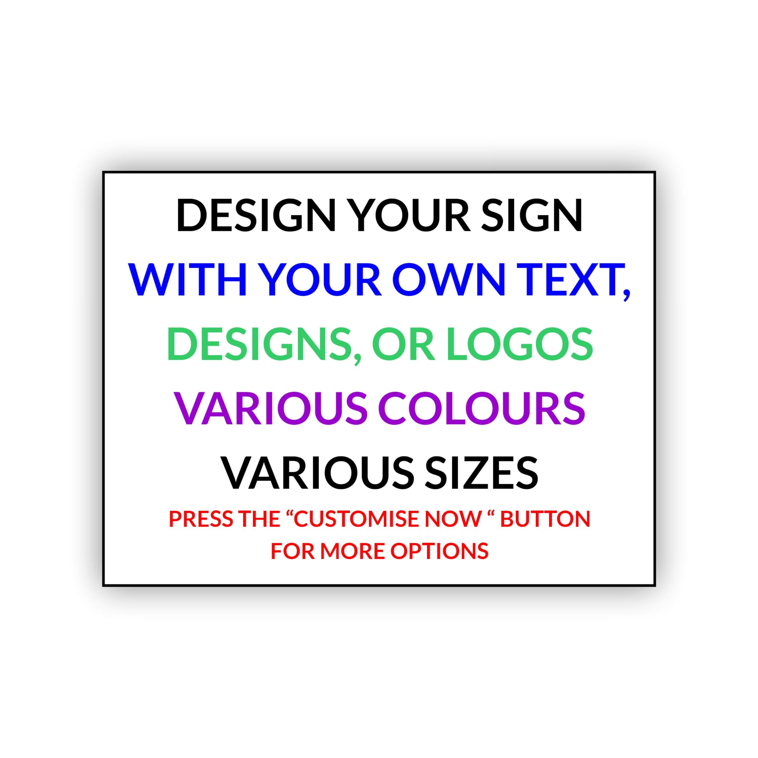 Customised Print - Bespoke Sign, Plaque, Printed Sign, Engraved, Personalised With Your Text and Logos, Multiple Sizes and Colours Available