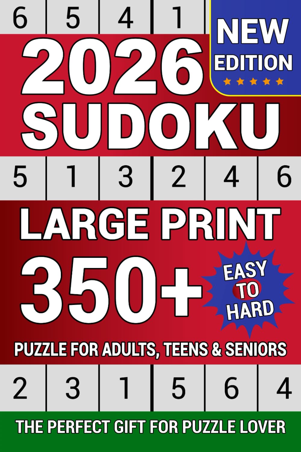 Sudoku Puzzle for Adults Large Print: Challenge Your Brain With Easy to Hard Sudoku Puzzle for Adults, Teens and Seniors With Solutions