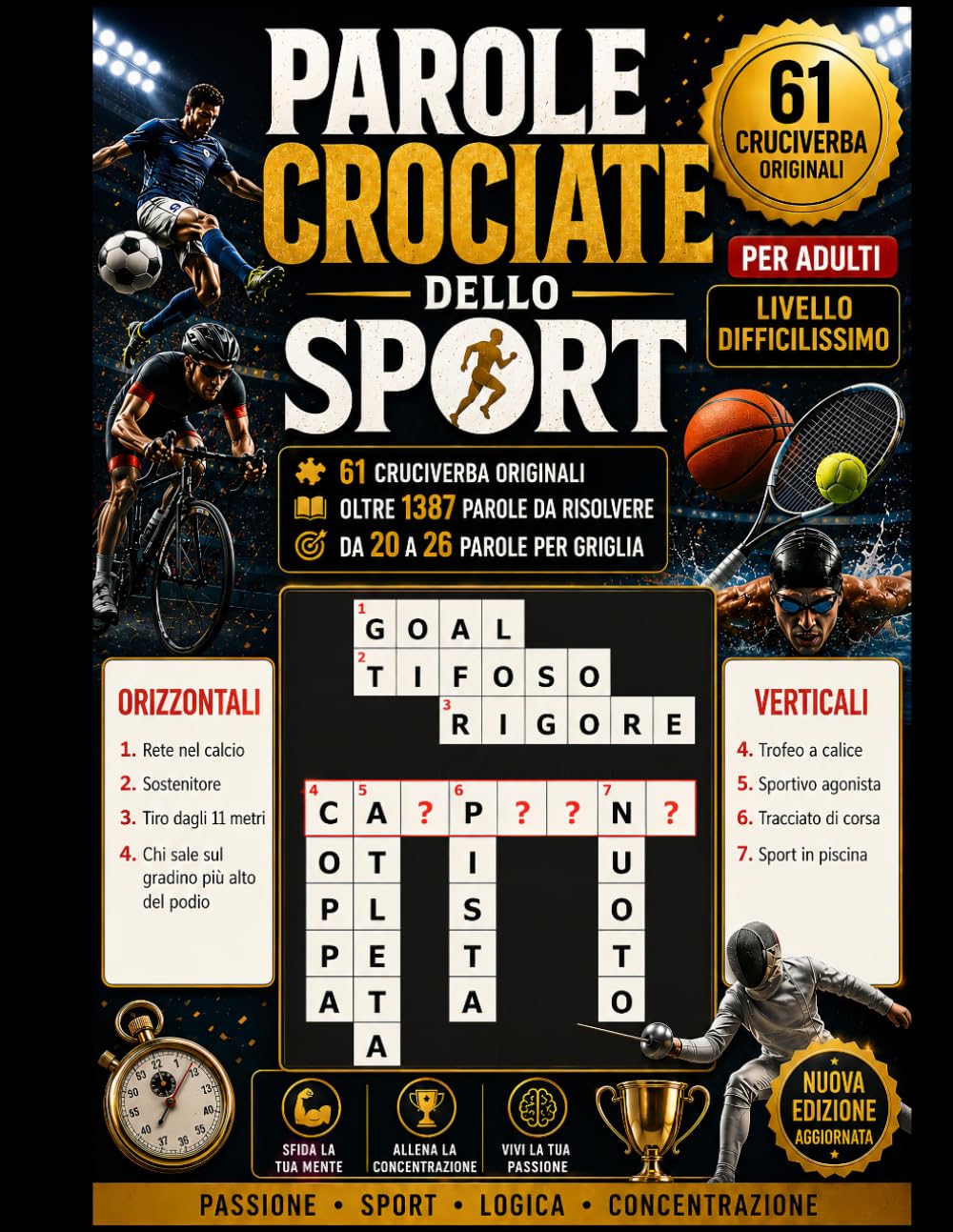 Parole Crociate dello Sport per Adulti: 61 Cruciverba Originali – Livello Difficilissimo con Oltre 1387 Parole da Risolvere | Passatempi Sportivi per ... di calcio, tennis, basket, ciclismo