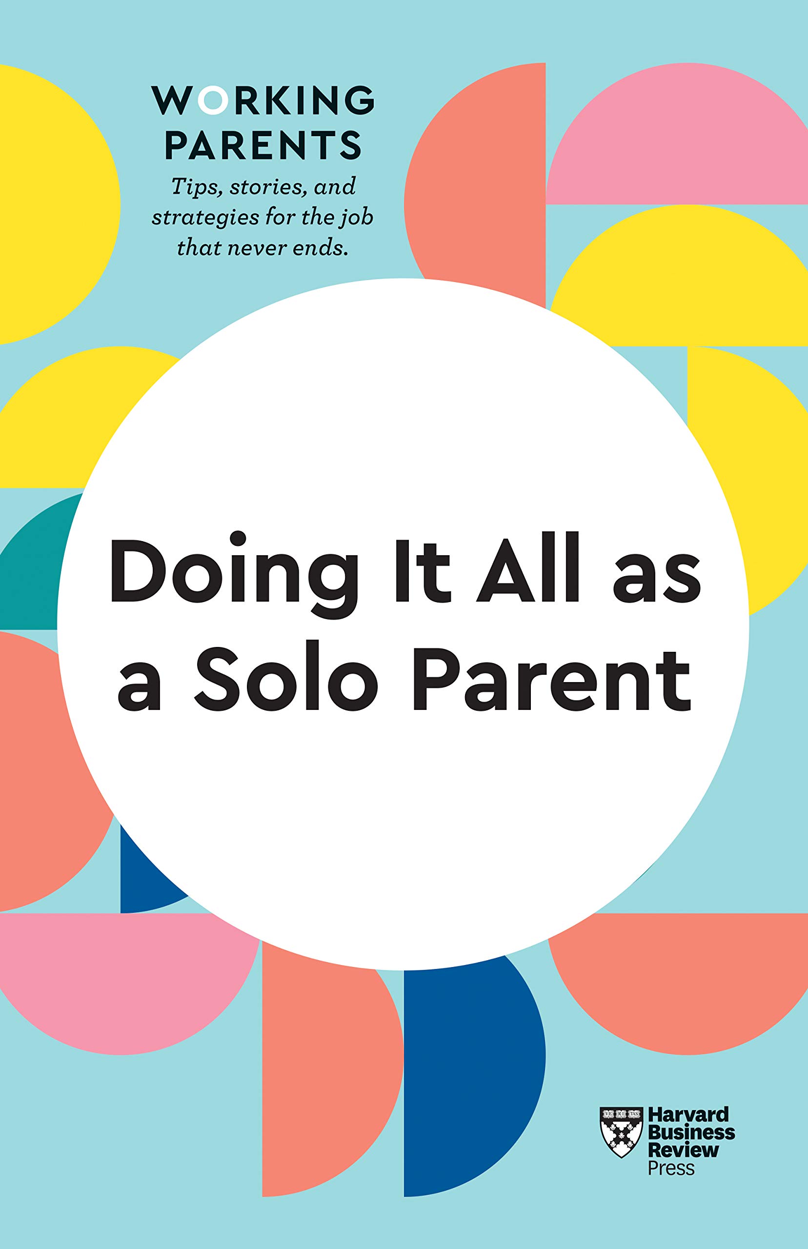 Doing it all as a Solo Parent