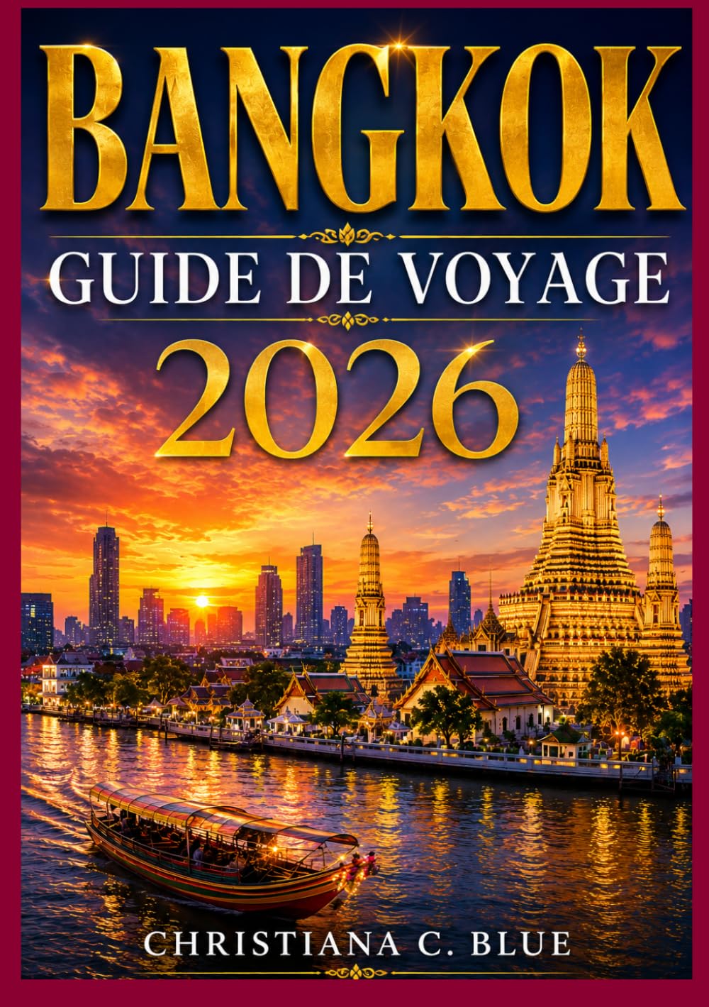 BANGKOK GUIDE DE VOYAGE 2026