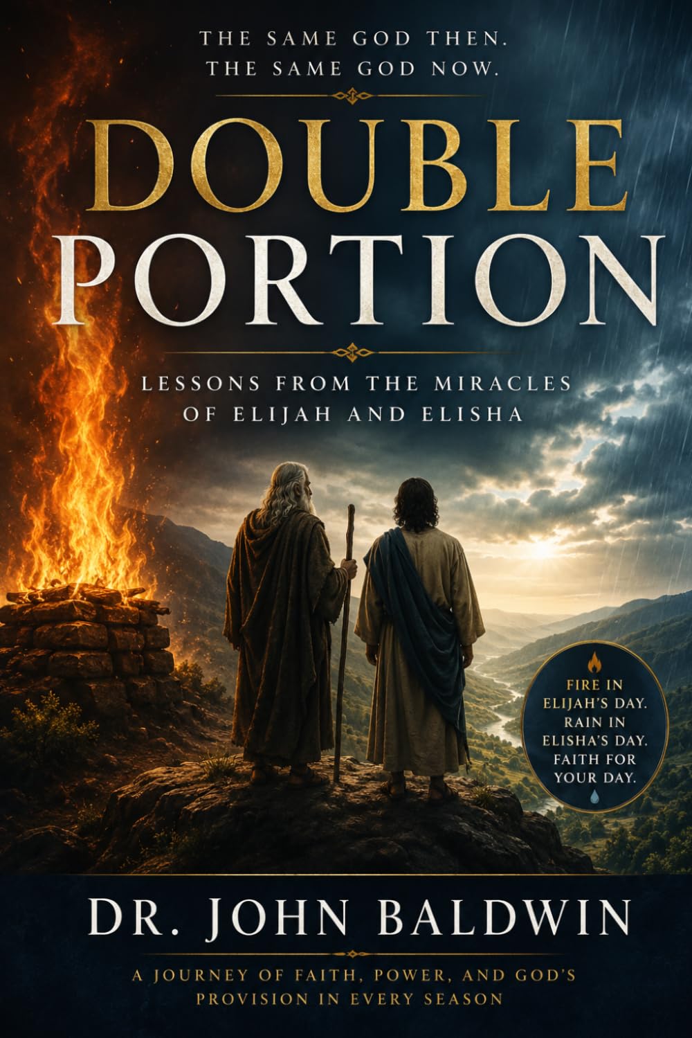 Double Portion: Lessons from the Miracles of Elijah and Elisha