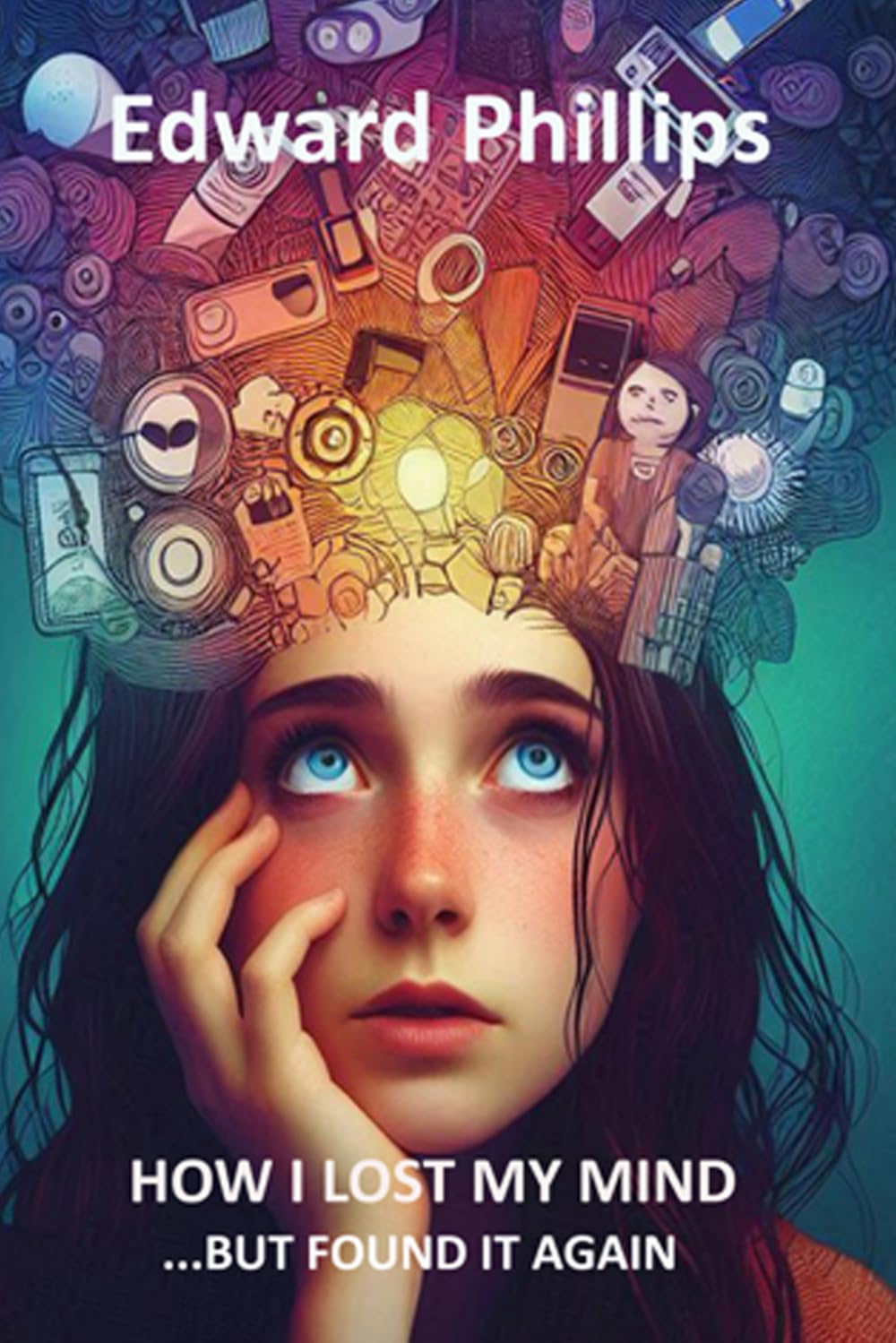How I lost My Mind ...But Found It Again