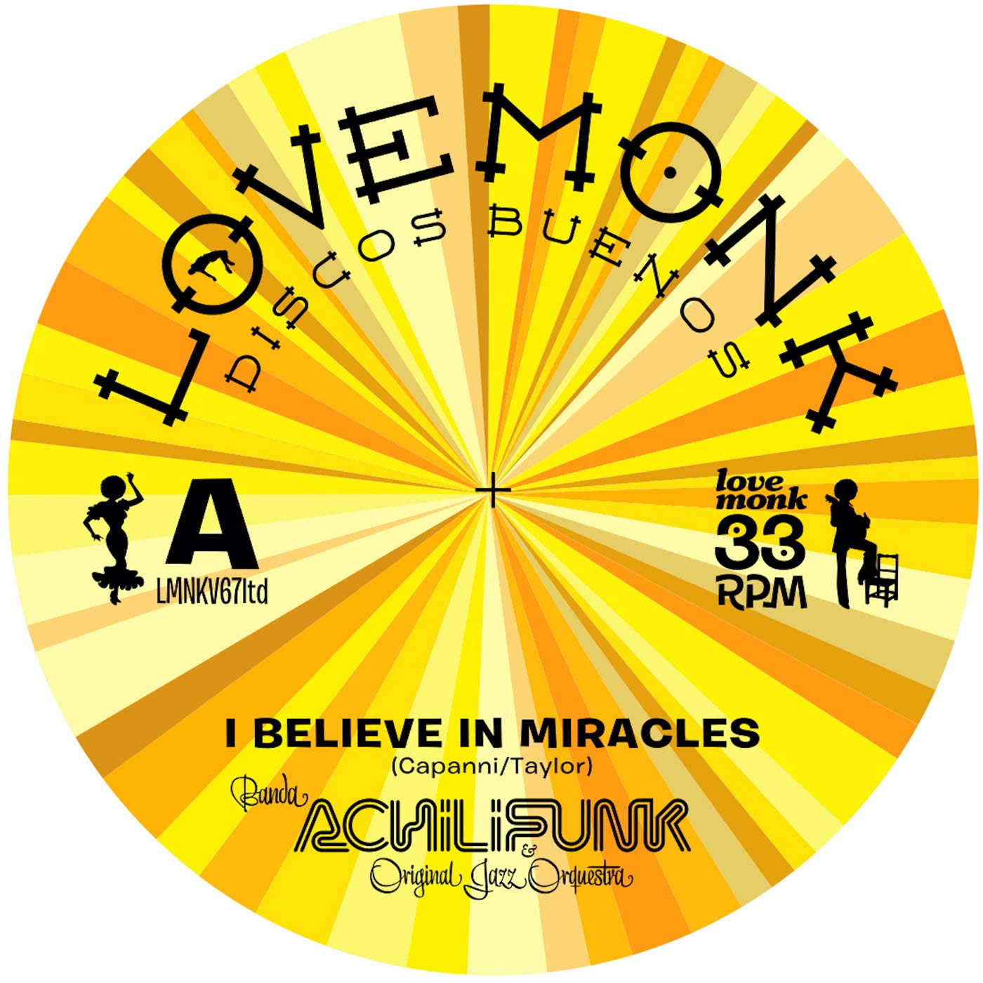 I Believe In Miracles [7" VINYL]