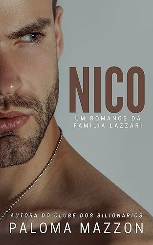 NICO | Um romance da Família Lazzari