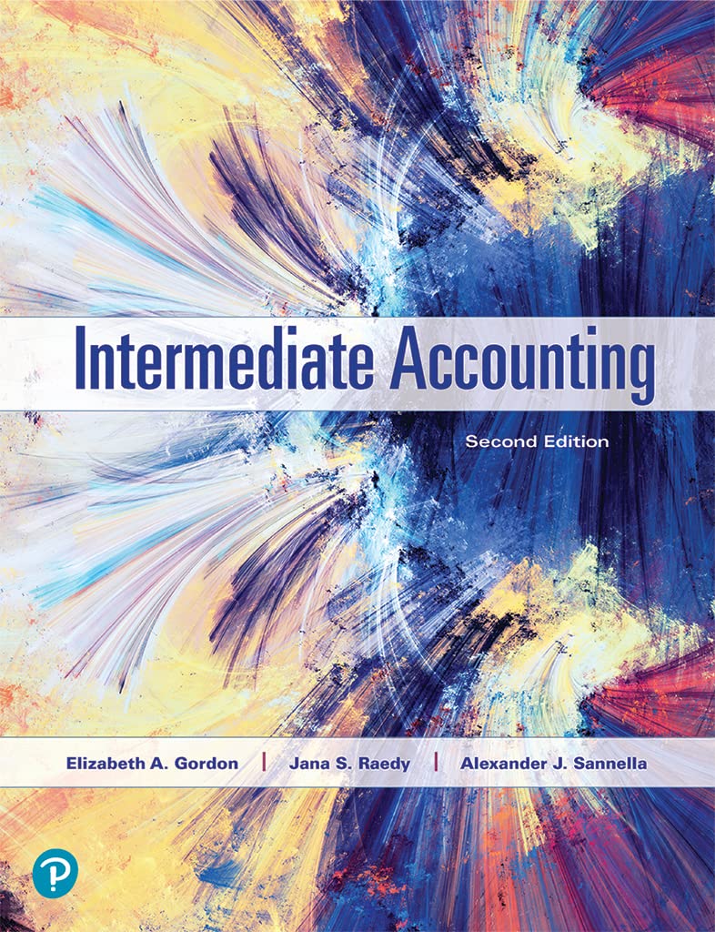 Intermediate Accounting eBook Gordon, Elizabeth A., Raedy, Jana S., Sannella