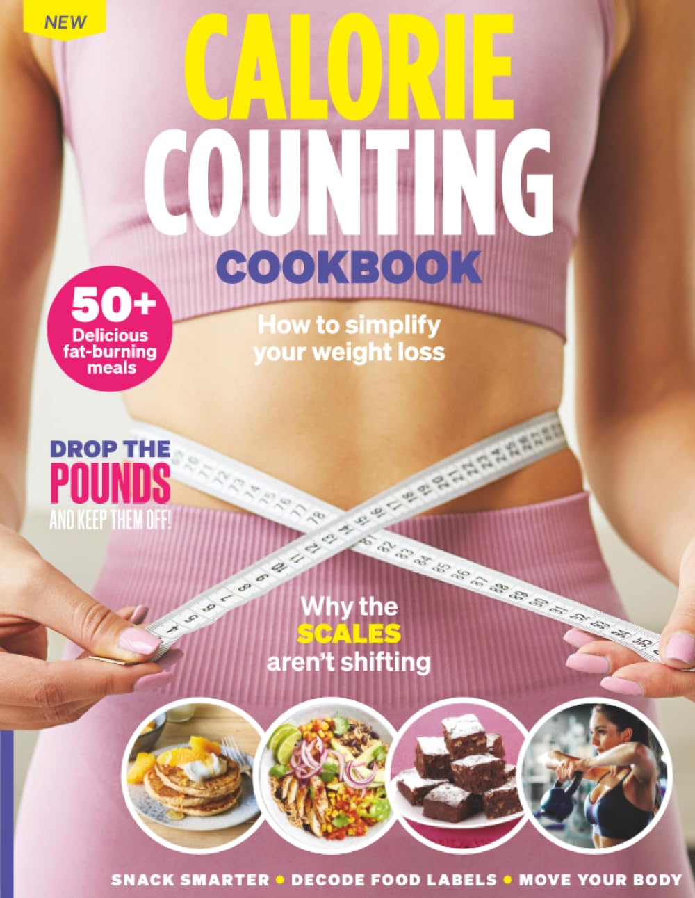 The Calorie-Counting Cookbook: Balanced Meals Made Easy for Weight Loss and Meal Prep: Healthy Recipes for Weight Loss and Balanced Living