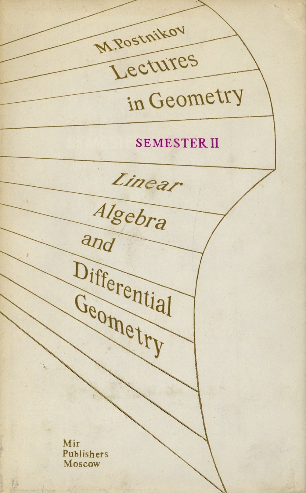 Buy Lectures in Geometry, Semester 2: Linear Algebra and Differential Geometry — BookShops.in