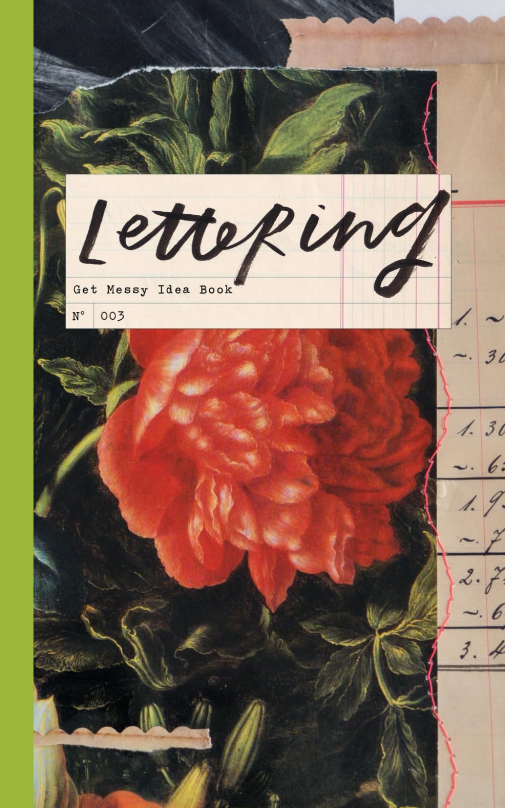 Get Messy: Lettering Idea Book