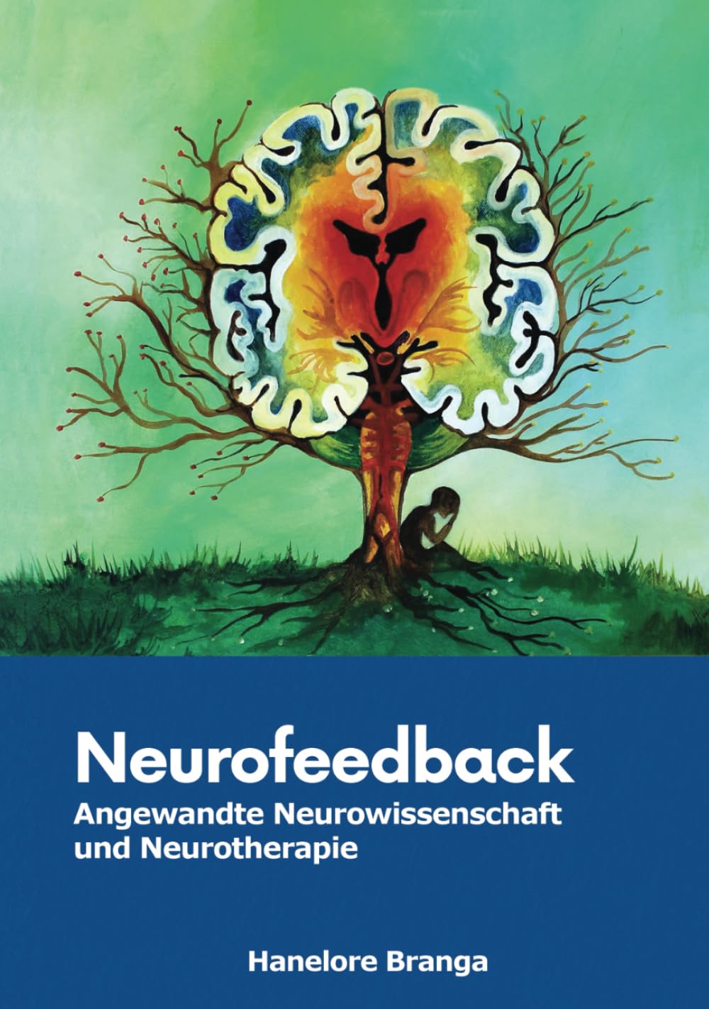 Neurofeedback: Angewandte Neurowissenschaft und Neurotherapie