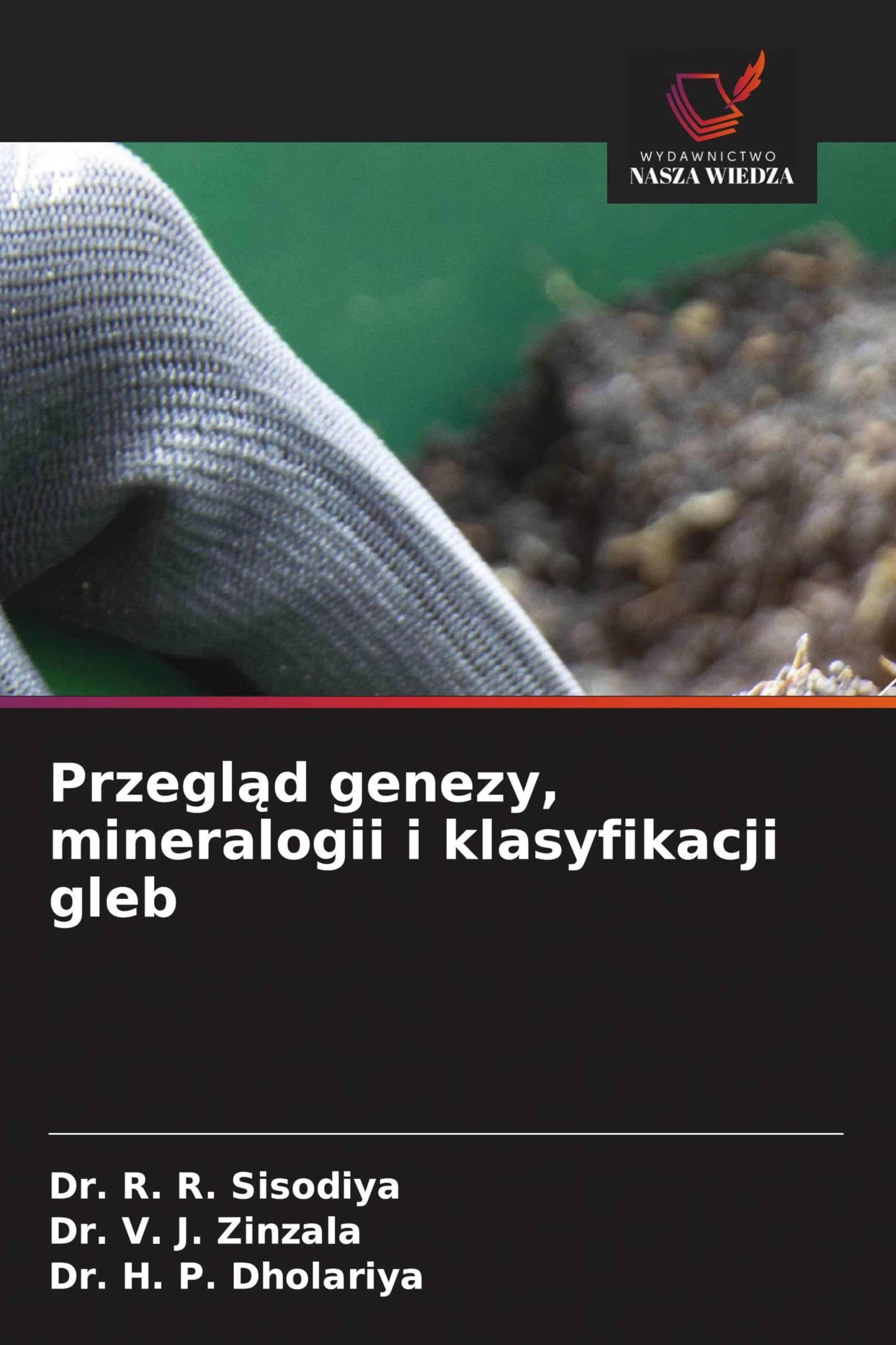 Przegl¿d genezy, mineralogii i klasyfikacji gleb
